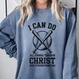 Christian Baseball Philippians 4 Comfort Colors Sweatshirt Denim Christian Baseball Philippians 4 Comfort Colors Sweatshirt Denim