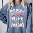My Favorite Player Calls Me Mom Baseball Mom Comfort Colors Sweatshirt Denim My Favorite Player Calls Me Mom Baseball Mom Comfort Colors Sweatshirt Denim