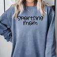 Sportsing Mom Sports Mom Baseball Mom Football Mom Comfort Colors Sweatshirt Denim