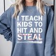 I Teach Kids To Hit And Steal Baseball Coach Sport Lover Men Comfort Colors Sweatshirt Denim I Teach Kids To Hit And Steal Baseball Coach Sport Lover Men Comfort Colors Sweatshirt Denim
