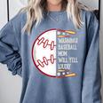 Warning Baseball Mom Will Yell Loudly Comfort Colors Sweatshirt Denim