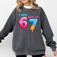 I Was 6 Now I'm 7 Meme Six Seven Baseball 7th Birthday Comfort Colors Sweatshirt Pepper I Was 6 Now I'm 7 Meme Six Seven Baseball 7th Birthday Comfort Colors Sweatshirt Pepper