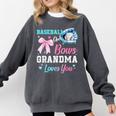 Baseball Or Bows Your Grandma Loves You Gender Reveal Comfort Colors Sweatshirt Pepper Baseball Or Bows Your Grandma Loves You Gender Reveal Comfort Colors Sweatshirt Pepper