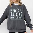 Busy Raising Ballers Graphic For Baseball Moms Comfort Colors Sweatshirt Pepper