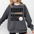 Weekend Forecast Baseball Baseball Mom Comfort Colors Sweatshirt Pepper