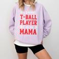 My Favorite T-Ball Player Calls Me Mama Baseball Mom Comfort Colors Sweatshirt Crimson My Favorite T-Ball Player Calls Me Mama Baseball Mom Comfort Colors Sweatshirt Crimson