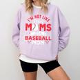 I'm Not Like Other Moms Im A Baseball Mom Mother's Day Comfort Colors Sweatshirt Crimson I'm Not Like Other Moms Im A Baseball Mom Mother's Day Comfort Colors Sweatshirt Crimson