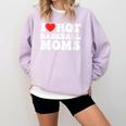 I Love Hot Baseball Moms Sport Men Women I Heart Hot Moms Comfort Colors Sweatshirt Crimson I Love Hot Baseball Moms Sport Men Women I Heart Hot Moms Comfort Colors Sweatshirt Crimson