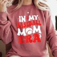 In My Baseball Mom Era Cute Groovy Baseball Comfort Colors Sweatshirt Orchid In My Baseball Mom Era Cute Groovy Baseball Comfort Colors Sweatshirt Orchid