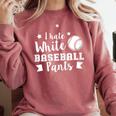 I Hate White Baseball Pants Quote For a Baseball Mom Comfort Colors Sweatshirt Orchid I Hate White Baseball Pants Quote For a Baseball Mom Comfort Colors Sweatshirt Orchid