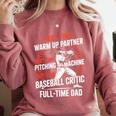 Part Time Warm Up Partner Pitching Baseball Full Time Dad Comfort Colors Sweatshirt Orchid Part Time Warm Up Partner Pitching Baseball Full Time Dad Comfort Colors Sweatshirt Orchid
