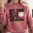 My Son Hits Harder Than Your Husband Baseball Mom Comfort Colors Sweatshirt Orchid