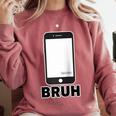 Texted First Bruh Seen Message Valentine's Day Humor Raglan Baseball Tee Comfort Colors Sweatshirt Orchid Texted First Bruh Seen Message Valentine's Day Humor Raglan Baseball Tee Comfort Colors Sweatshirt Orchid