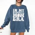In My Baseball Mom Era Baseball Mama Mother's Day Comfort Colors Sweatshirt Blue Jean