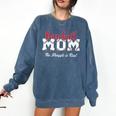 Baseball Mom The Struggle Is Real Premium Comfort Colors Sweatshirt Blue Jean