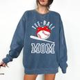 T-Ball Baseball Mom Teeball Mom Mother's Day 2024 Premium Comfort Colors Sweatshirt Blue Jean T-Ball Baseball Mom Teeball Mom Mother's Day 2024 Premium Comfort Colors Sweatshirt Blue Jean