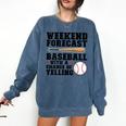 Weekend Forecast Baseball Baseball Mom Comfort Colors Sweatshirt Blue Jean
