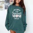 Don't Make Me Use My Baseball Mom Voice Comfort Colors Sweatshirt Chalky Mint