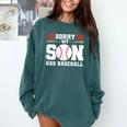 Sorry My Son Has Baseball Baseball Mom Comfort Colors Sweatshirt Chalky Mint Sorry My Son Has Baseball Baseball Mom Comfort Colors Sweatshirt Chalky Mint