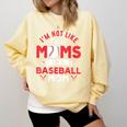 I'm Not Like Other Moms Im A Baseball Mom Mother's Day Comfort Colors Sweatshirt Blue Spruce I'm Not Like Other Moms Im A Baseball Mom Mother's Day Comfort Colors Sweatshirt Blue Spruce