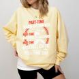 Part Time Warm Up Partner Pitching Baseball Full Time Dad Comfort Colors Sweatshirt Blue Spruce Part Time Warm Up Partner Pitching Baseball Full Time Dad Comfort Colors Sweatshirt Blue Spruce
