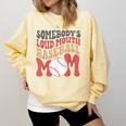 Somebody's Loudmouth Baseball Mom Baseball Comfort Colors Sweatshirt Blue Spruce Somebody's Loudmouth Baseball Mom Baseball Comfort Colors Sweatshirt Blue Spruce