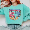 67 Ice Cream Drip Meme Baseball Comfort Colors Sweatshirt Butter