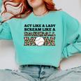 Act Like a Lady Scream Like a Baseball Mom Mother Comfort Colors Sweatshirt Butter Act Like a Lady Scream Like a Baseball Mom Mother Comfort Colors Sweatshirt Butter