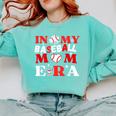 In My Baseball Mom Era Endless Memories Stylish Tribute Comfort Colors Sweatshirt Butter In My Baseball Mom Era Endless Memories Stylish Tribute Comfort Colors Sweatshirt Butter