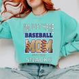 Baseball Sport I’m Just Here For The Snacks Baseball Mom Comfort Colors Sweatshirt Butter