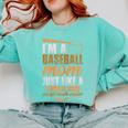 I`m a Baseball Mom Just Like a Normal Mom Except Much Cooler Comfort Colors Sweatshirt Butter