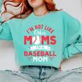 I'm Not Like Other Moms Im A Baseball Mom Mother's Day Comfort Colors Sweatshirt Butter I'm Not Like Other Moms Im A Baseball Mom Mother's Day Comfort Colors Sweatshirt Butter