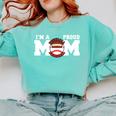 I'm A Proud Mom Football Baseball Mom Comfort Colors Sweatshirt Butter