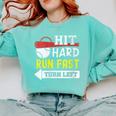 Women's Hit Hard Run Fast Turn Left Baseball Quote Fan Coach Comfort Colors Sweatshirt Butter Women's Hit Hard Run Fast Turn Left Baseball Quote Fan Coach Comfort Colors Sweatshirt Butter