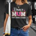 Dance Mom I Finance Dancing Mom Of A Dancer Mama T-Shirt Gifts for Her