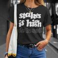 De Laoul 「Stakes Is High」 Tシャツ 彼女への贈り物
