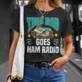 Este Papá Goes Ham Radio Motivo Para Operadores De Radio Aficionados Camiseta unisex Regalos para ella