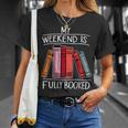 My Weekend Is Fully Booked Saying For Book Lovers T-Shirt Gifts for Her My Weekend Is Fully Booked Saying For Book Lovers T-Shirt Gifts for Her