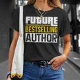 Future Bestselling Author Book Club Writer Books T-Shirt Gifts for Her