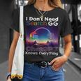 Googleを検索する必要はありません。Chatgptはすべてを知っています。 Tシャツ 彼女への贈り物