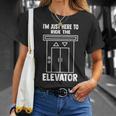 I'm Just Here To Ride The Elevator おもしろ引用エレベーター Tシャツ 彼女への贈り物