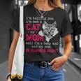 I'm Telling You I'm Not A Cat My Momaid I'm A Baby 面白い Tシャツ 彼女への贈り物