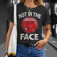 Nicht In Das Gesicht Roterölkerball Brennball T-Shirt Geschenke für Sie