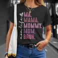 Retro Mama Mommy Mom Bruh Mother's Day On Back T-Shirt Gifts for Her