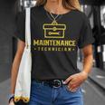 Técnico De Mantenimiento Hombre De Mantenimiento Hombres Camiseta unisex Regalos para ella