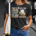 That's What I Do I Read Books I Drink Tea & I Know Things T-Shirt Gifts for Her