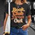 Women's Book Club Drop Out Bookish Retro 70s Book Lover T-Shirt Gifts for Her