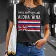 ハワイ国旗 最後までアロハアイナ、マウナケア Tシャツ 彼女への贈り物
