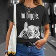 フレンチブルドッグ ビギーなし かわいいフレンチブルドッグ「大物じゃない」 Tシャツ 彼女への贈り物