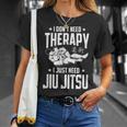 柔術 I Don't Need Therapy I Just Need Jiu Jitsu Tシャツ 彼女への贈り物